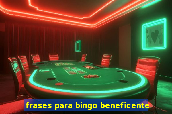 frases para bingo beneficente